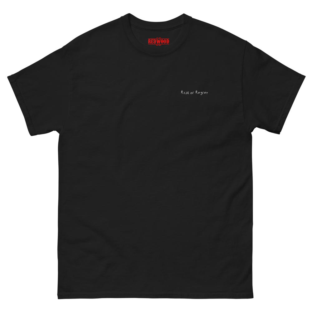 RISK OR REGRET – T-SHIRT